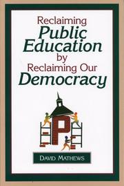 Cover of: Reclaiming Public Education By Reclaiming Our Democracy