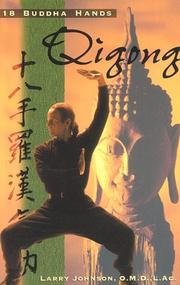 Cover of: 18 Buddha Hands Qigong by Larry Johnson
