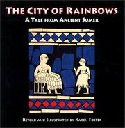 Cover of: The City of Rainbows: A Tale from Ancient Sumer