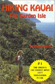 Cover of: Hiking Kauai, the Garden Isle