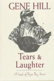 Cover of: Tears & Laughter by Gene Hill