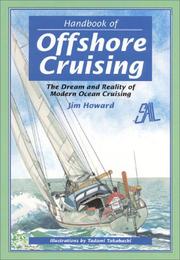 Cover of: Handbook of offshore cruising by Jim Howard, Jim Howard