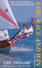 Cover of: Sail, race and win | Eric Twiname