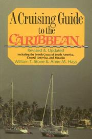 Cover of: A Cruising Guide to the Caribbean by William T. Stone, Anne M. Hays