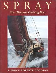 Cover of: Spray: The Ultimate Cruising Boat