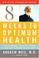 Cover of: Eight Weeks to Optimum Health, Revised Edition