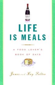 Cover of: Life Is Meals: A Food Lover's Book of Days