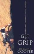 Cover of: Get a Grip by David C. Cooper
