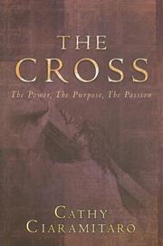 The Cross by Cathy Ciaramitaro