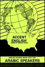 Cover of: Accent English Arabic Speakers: Sounds of American Speech (Accent English)