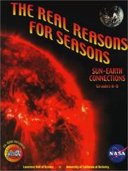 Cover of: The Real Reasons for Seasons: Sun-Earth Connection by Alan Gould, Carolyn Willard, Stephen Pompea