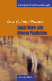 Cover of: Cross-cultural Practice by Karen V. Harper-Dorton, Jim Lantz, Karen V. Harper-Dorton, Jim Lantz