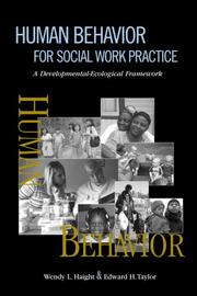 Cover of: Human behavior for social work practice by Wendy L. Haight