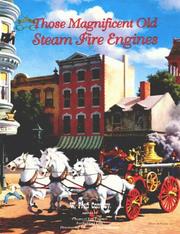 Cover of: Those magnificent old steam fire engines