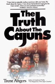 Cover of: The Truth About the Cajuns