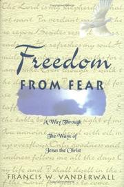 Cover of: Freedom from fear by Francis W. Vanderwall