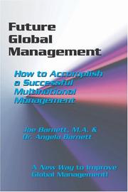 Cover of: Future global management: how to accomplish a successful multinational management