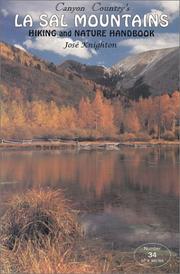 Canyon Country's La Sal Mountains hiking and nature handbook by José Knighton