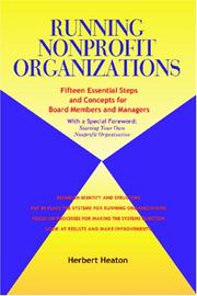 Cover of: Running Nonprofit Organizations: Fifteen Essential Steps for Board Members and Managers