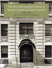 Cover of: The New York Apartment Houses of Rosario Candela and James Carpenter by Andrew Alpern