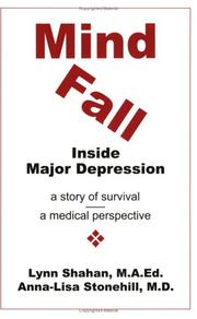 Cover of: Mind Fall: Inside Major Depression: A Story of Survival & A Medical Perspective