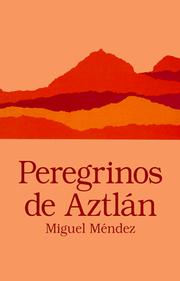 Cover of: Peregrinos de Aztlán