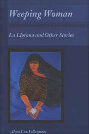 Cover of: Weeping woman: La llorona and other stories