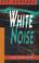 Cover of: White noise