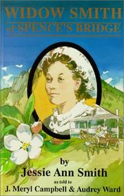 Cover of: Widow Smith of Spence's Bridge by David Lippincott, Chuck Philyaw, Jessie Ann Smith