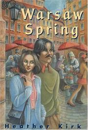 Warsaw spring by Heather Kirk