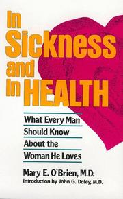 Cover of: In sickness and in health: what every man should know about the woman he loves