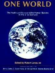 Cover of: One world: the health and survival of the human species in the 21st century