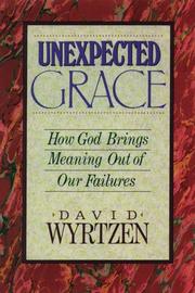 Unexpected grace by David Wyrtzen