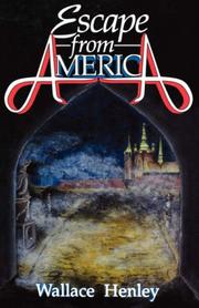 Cover of: Escape from America by Wallace Henley