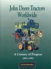 Cover of: John Deere tractors worldwide: a century of progress, 1893-1993