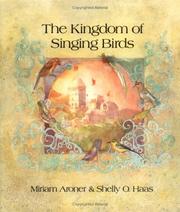 Kingdom of Singing Birds by Miriam Aroner