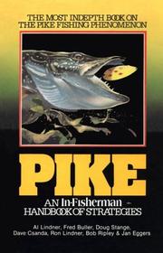 Cover of: Pike: An In-Fisherman Handbook of Strategies