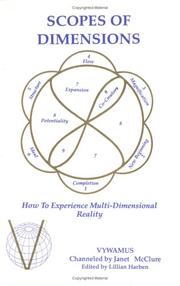 Cover of: Scopes of Dimensions: How to Experience Multi-Dimensional Reality (Tools for Transformation)
