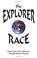 Cover of: The Explorer Race