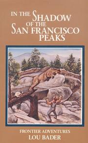 Cover of: In the Shadow of the San Francisco Peaks : Growing Up on the Frontier