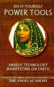 Cover of: Do-It-Yourself Power Tools: Angelic Technology Manifesting on Earth