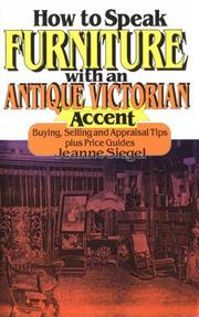 How to speak furniture with an antique Victorian accent by Jeanne Siegel