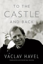 Cover of: To the Castle and Back by Václav Havel