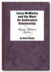 Cover of: Larry McMurtry and the West by Mark Busby