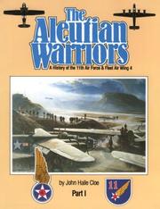 Cover of: The Aleutian warriors by John Haile Cloe