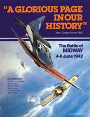 Cover of: "A Glorious page in our history," Adm. Chester Nimitz, 1942: the battle of Midway, 4-6 June 1942