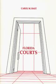 Florida Courts by Carol M. Bast