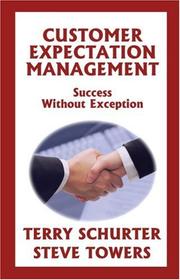 Cover of: Customer Expectation Management: Success Without Exception