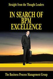 Cover of: In Search Of BPM Excellence: Straight From The Thought Leaders