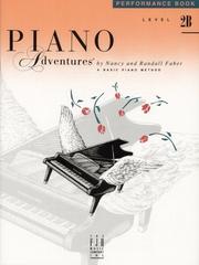 Cover of: Piano Adventures Performance Book, Level 2B | Nancy and Randall Faber